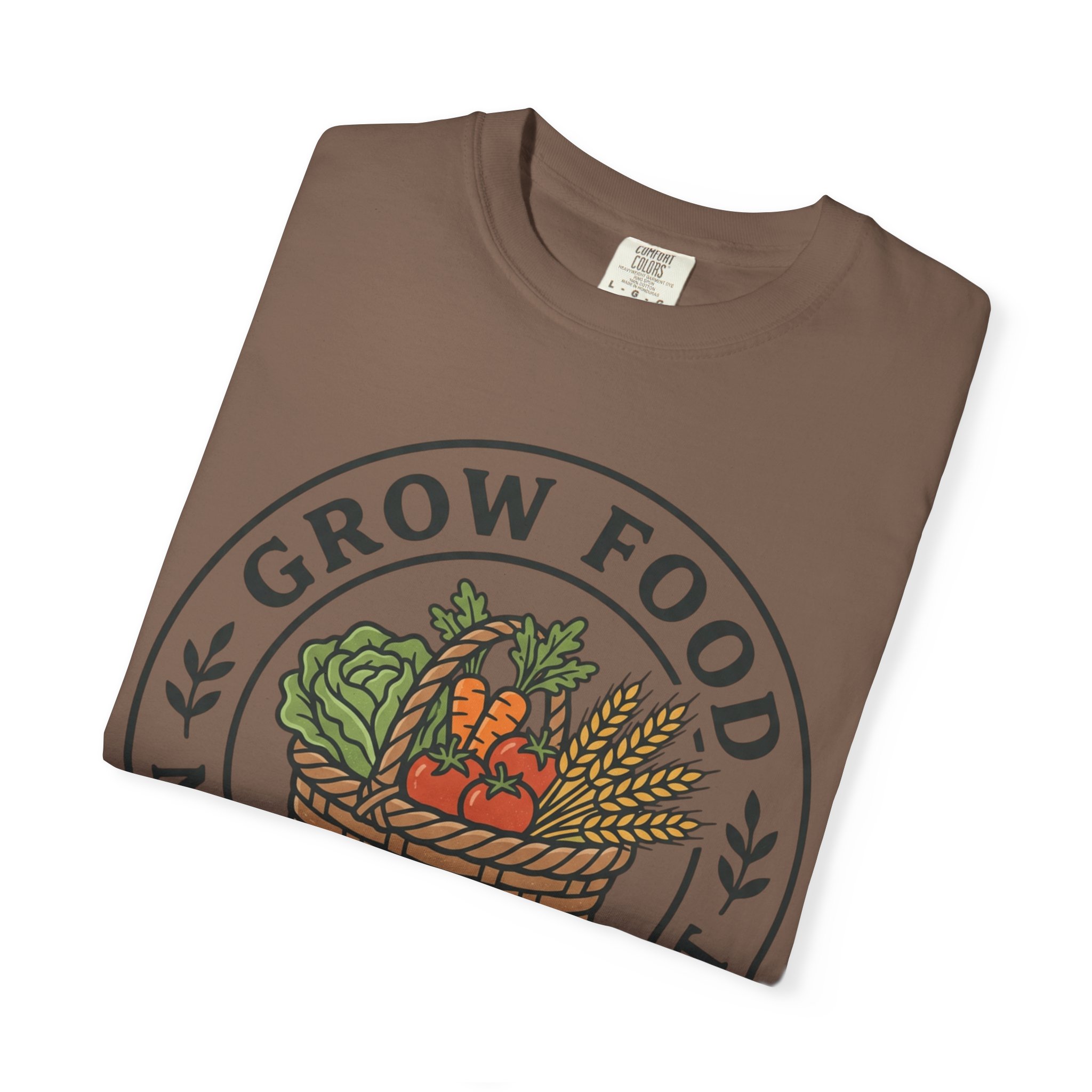T-Shirt — "Grow Food Not Government" Garden Basket Organic Gardening Tee - Image 27