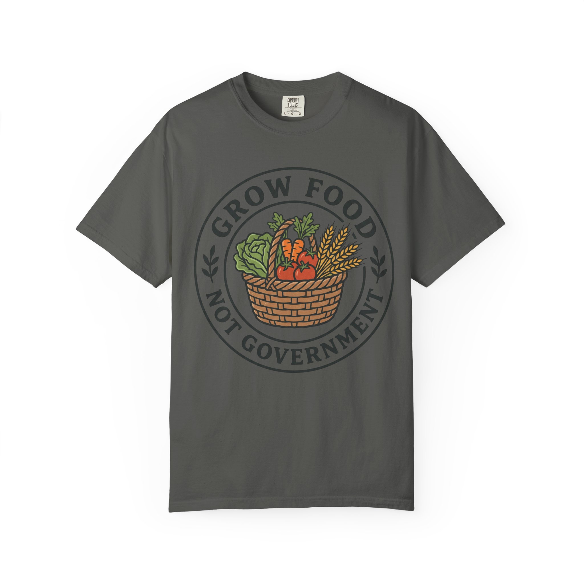 T-Shirt — "Grow Food Not Government" Garden Basket Organic Gardening Tee - Image 29