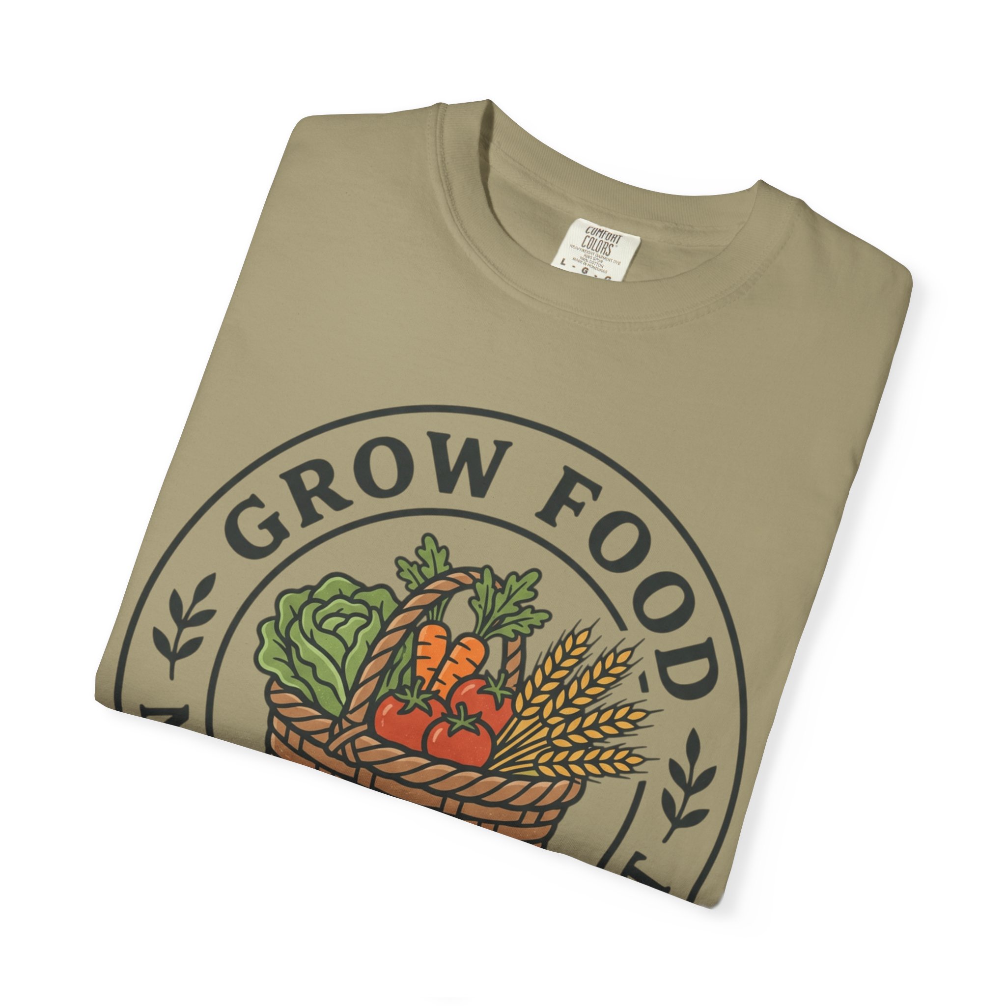 T-Shirt — "Grow Food Not Government" Garden Basket Organic Gardening Tee - Image 23