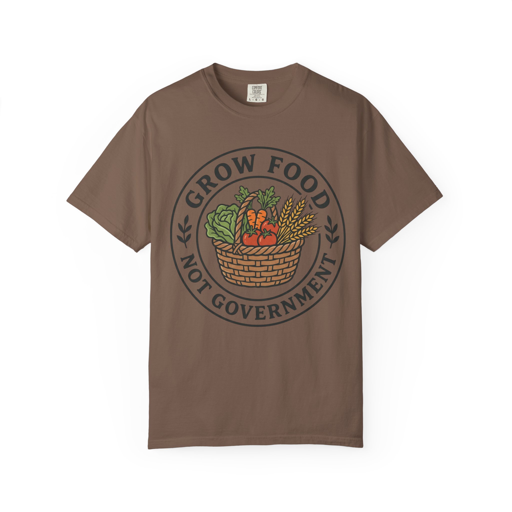 T-Shirt — "Grow Food Not Government" Garden Basket Organic Gardening Tee - Image 25