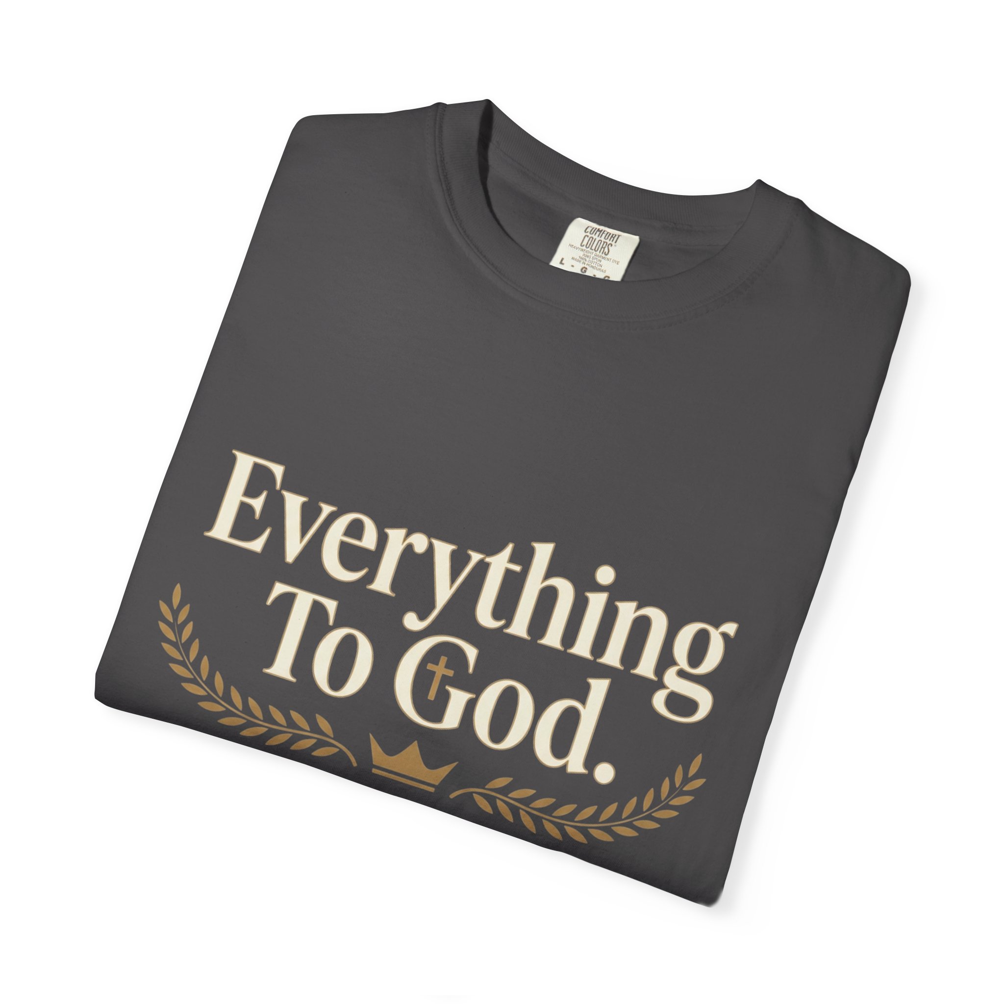 Faith Statement T-Shirt — "Everything to God, Nothing to Caesar" Religious Graphic Tee - Image 47