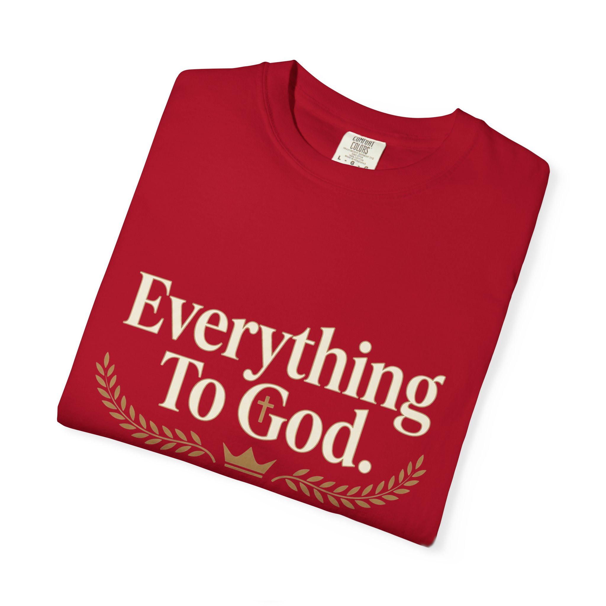 Faith Statement T-Shirt — "Everything to God, Nothing to Caesar" Religious Graphic Tee - Image 59