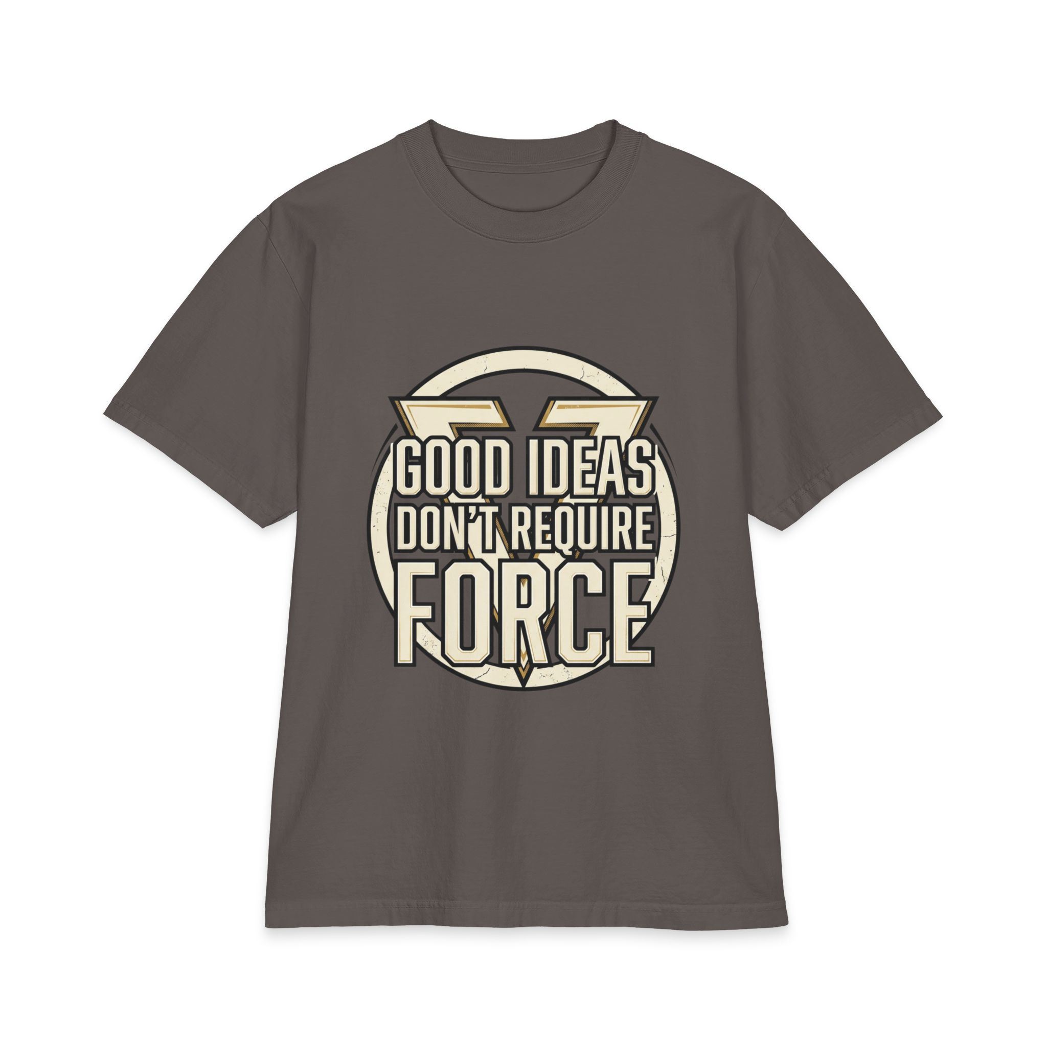Good Ideas Don't Require Force T-Shirt — Retro Motivational Graphic Tee - Image 5