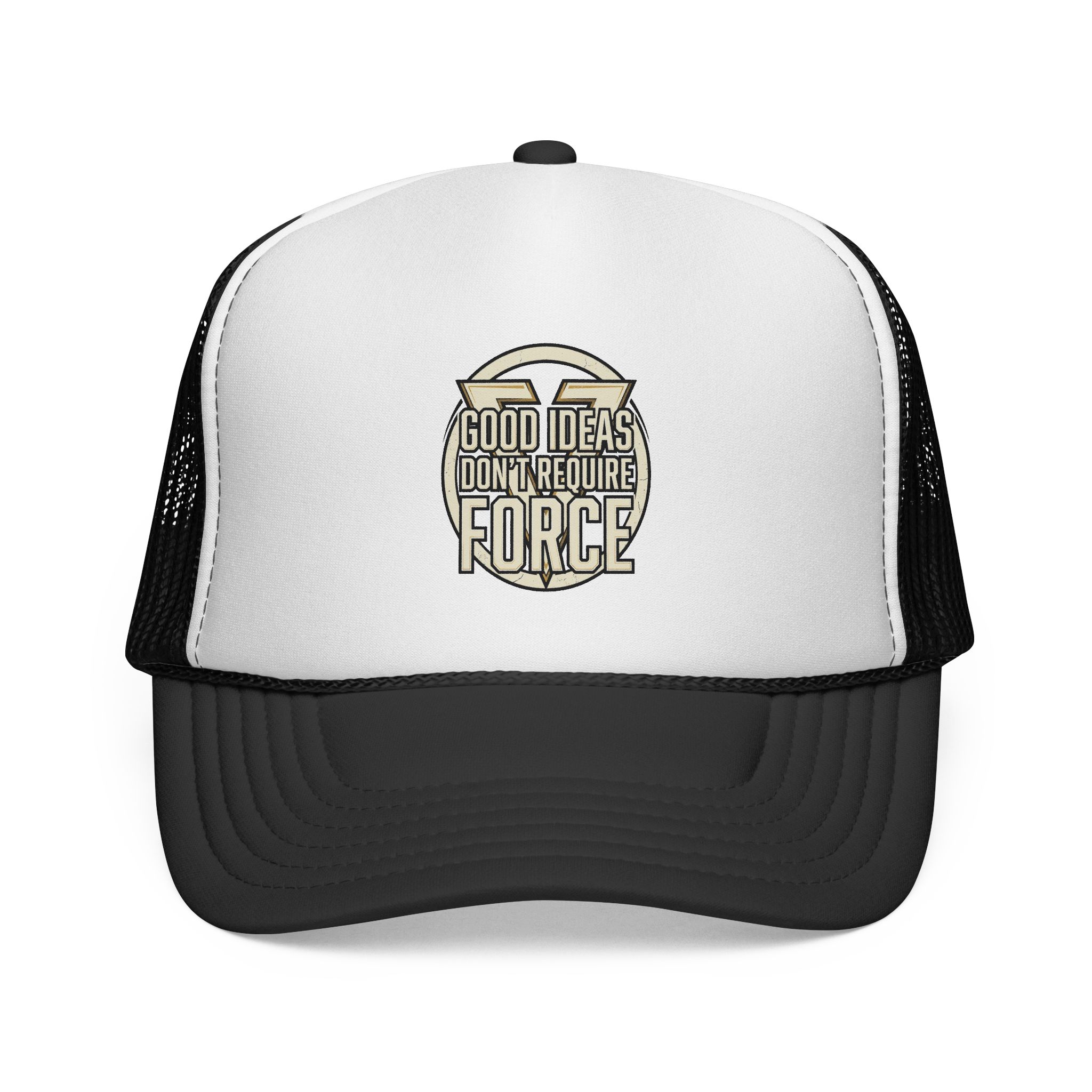 Trucker Cap — "Good Ideas Don't Require Force" Embroidered Mesh Hat