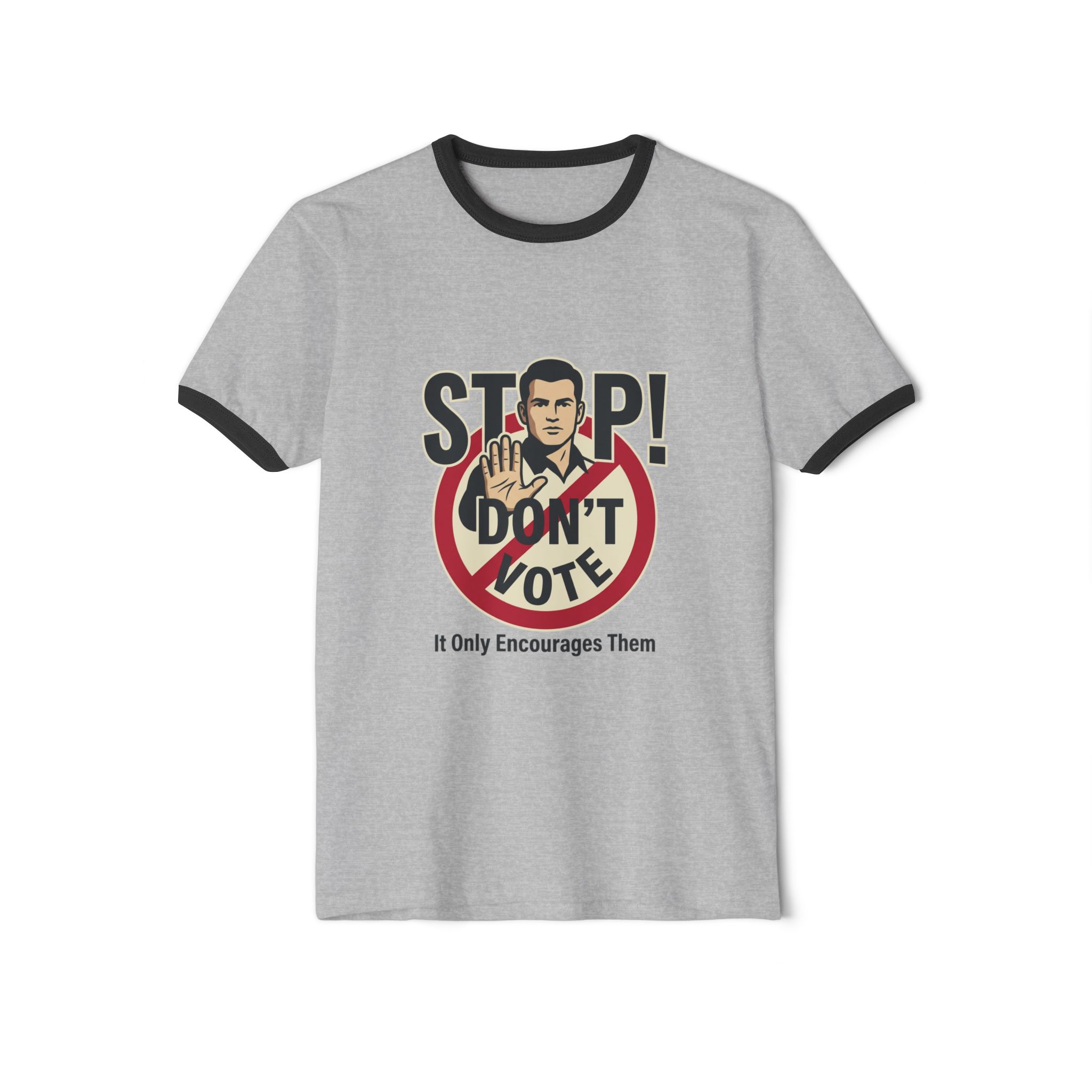 Anti-Voter Propaganda Ringer T-Shirt — "Stop! Don't Vote" Graphic - Image 5