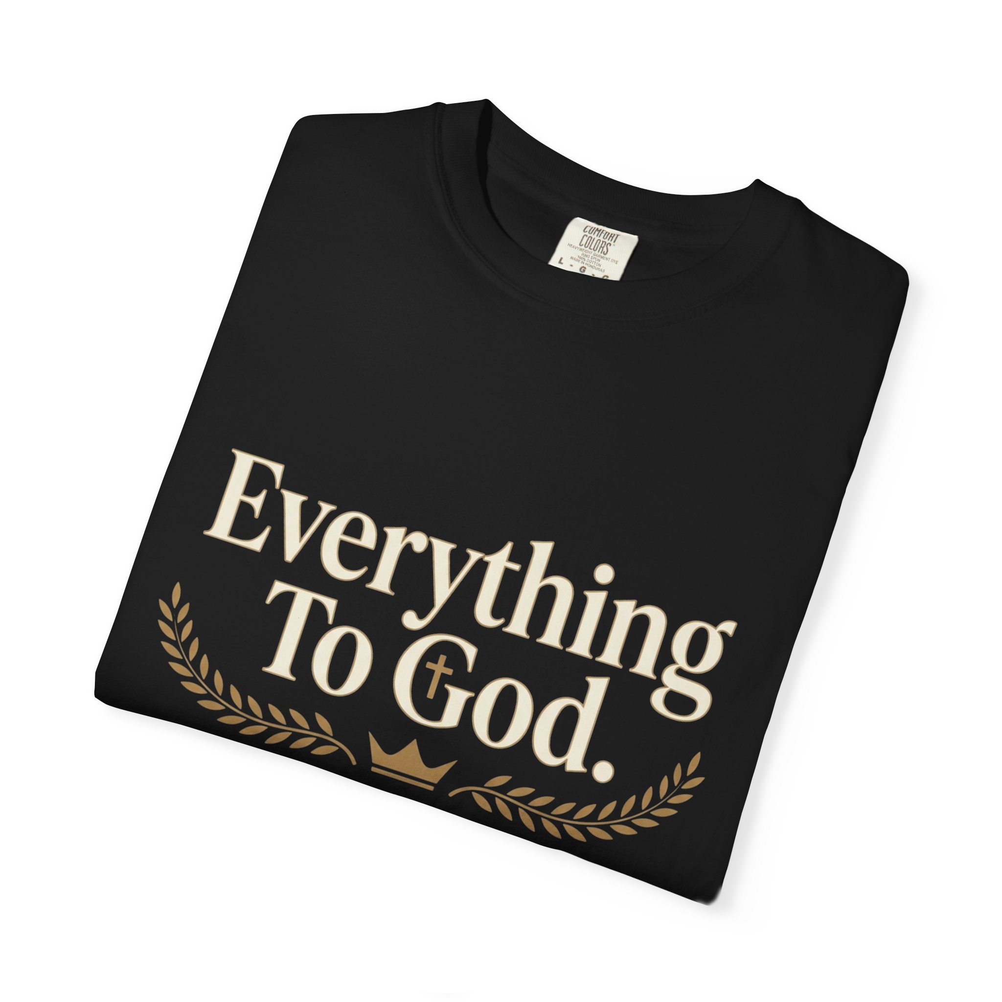 Faith Statement T-Shirt — "Everything to God, Nothing to Caesar" Religious Graphic Tee - Image 51