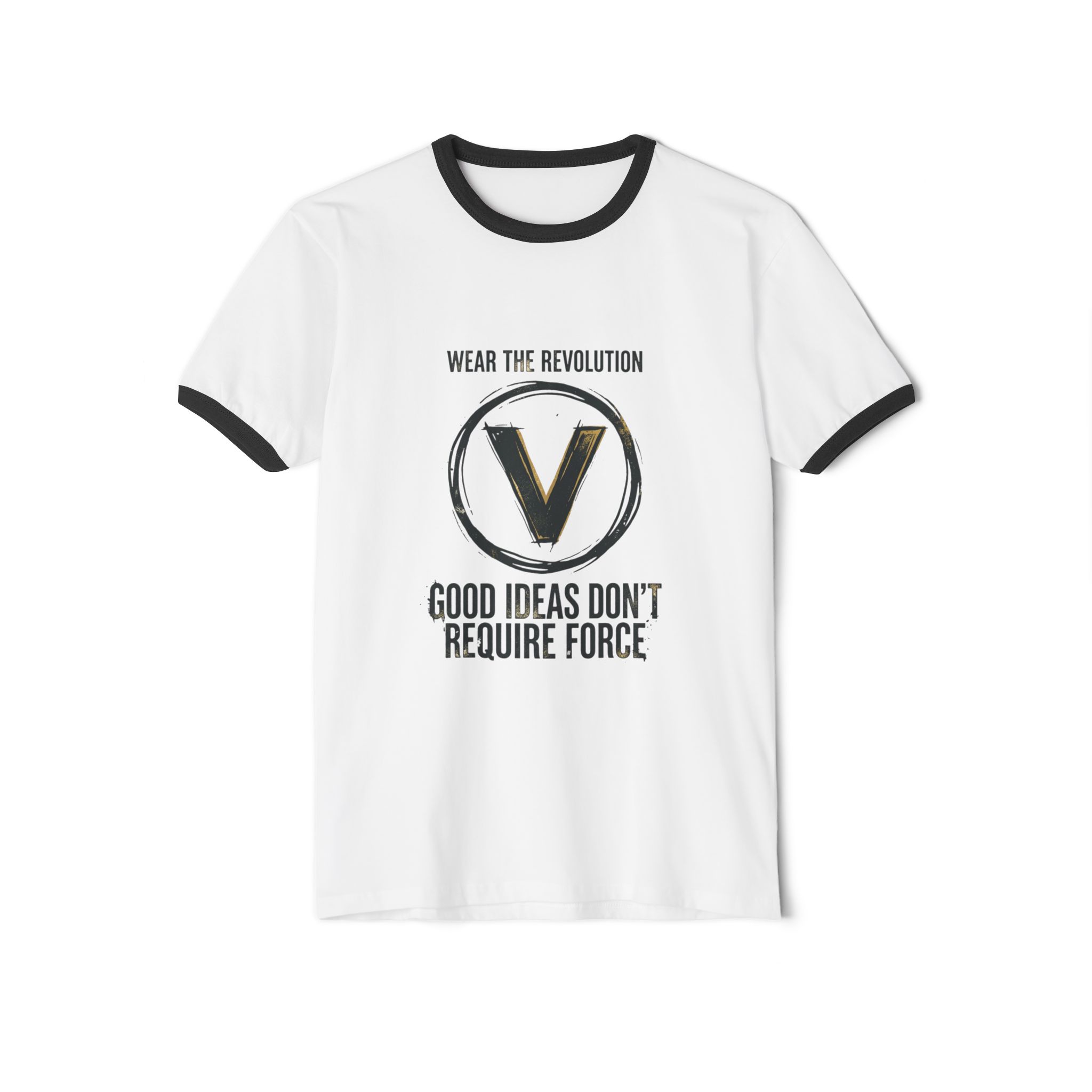 V for Revolution Ringer Tee — "Good Ideas Don't Require Force" Graphic T‑Shirt - Image 13