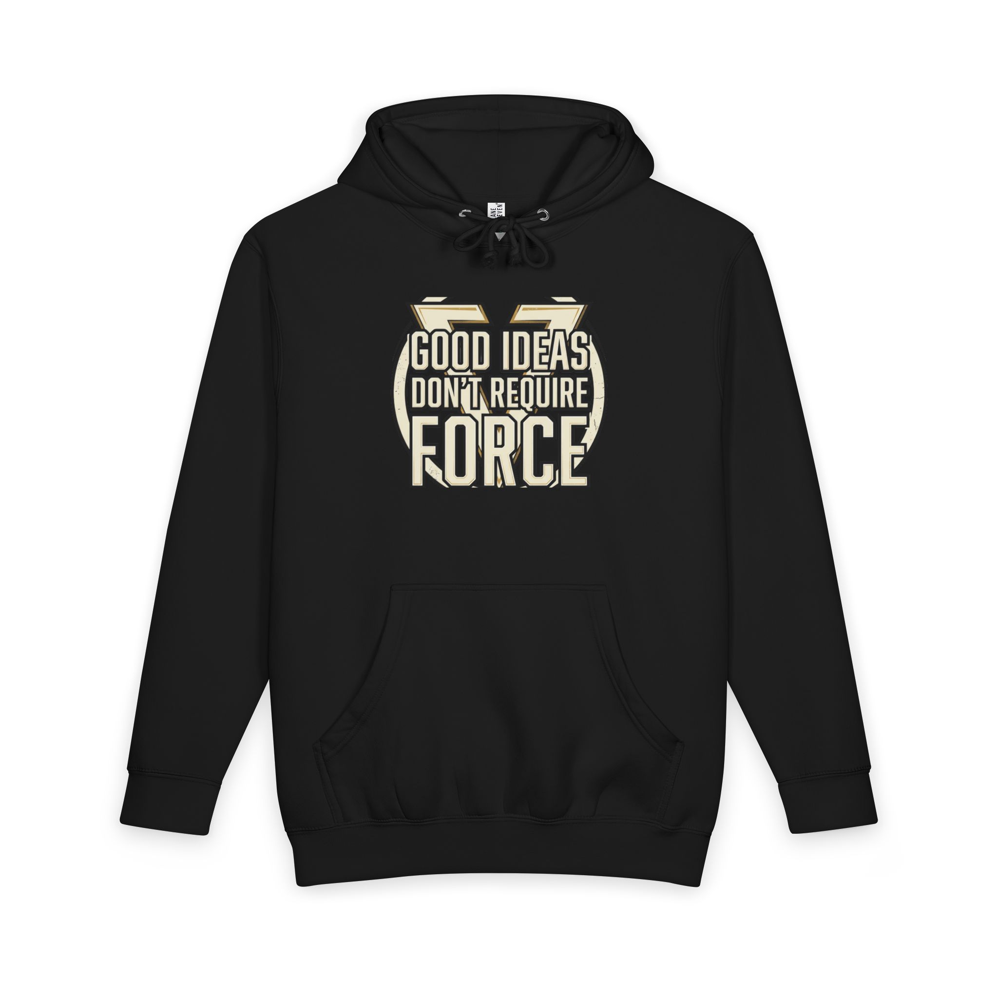 Hoodie — "Good Ideas Don’t Require Force" Graphic Pullover - Image 10
