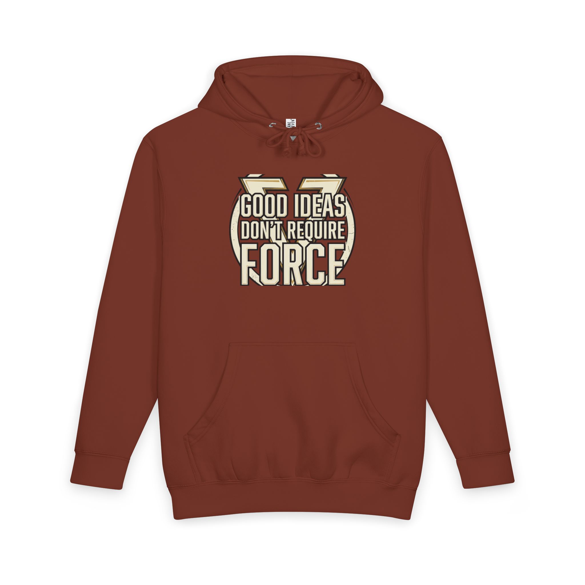Hoodie — "Good Ideas Don’t Require Force" Graphic Pullover - Image 7