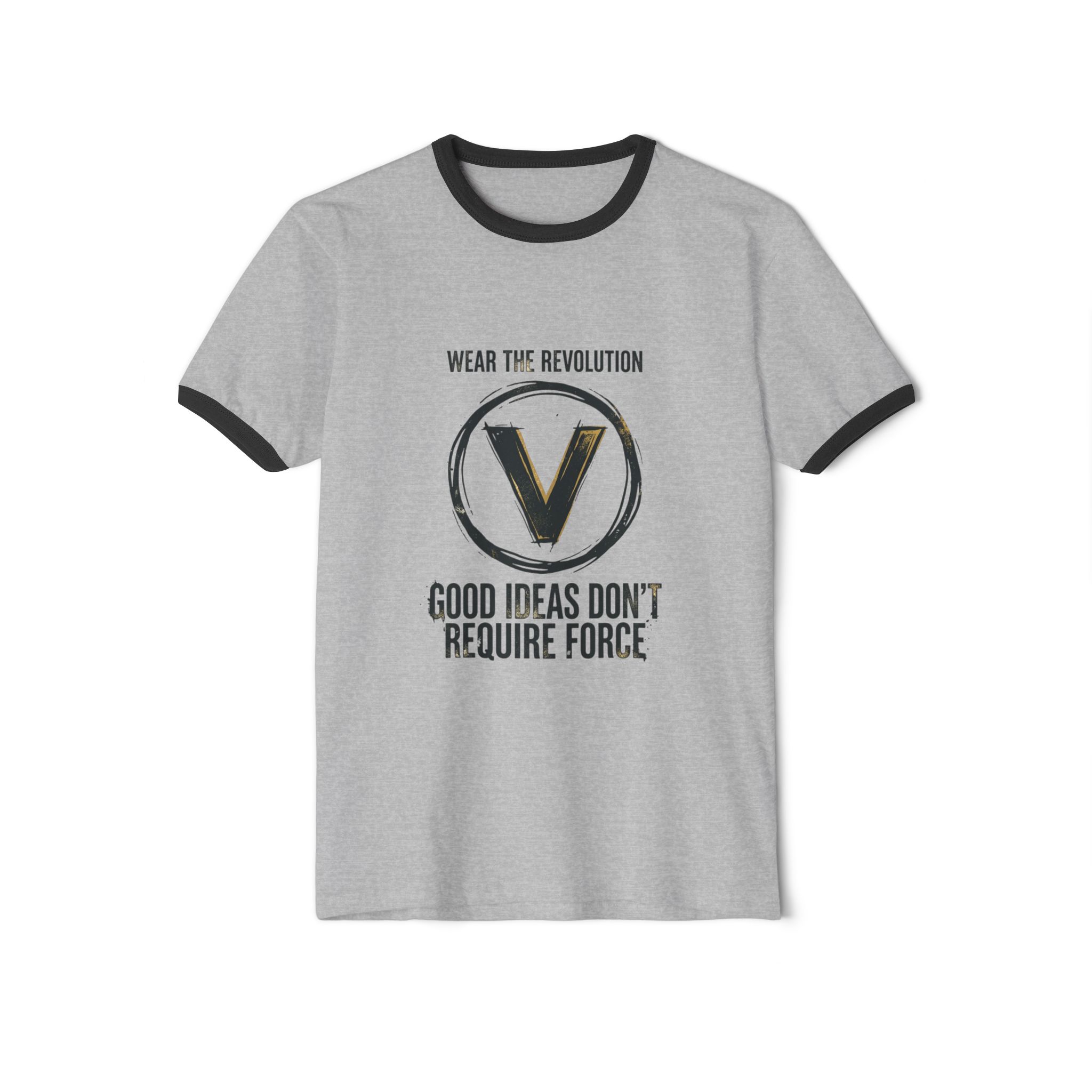 V for Revolution Ringer Tee — "Good Ideas Don't Require Force" Graphic T‑Shirt - Image 5