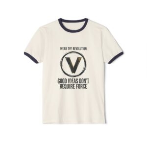 V for Revolution Ringer Tee — "Good Ideas Don't Require Force" Graphic T‑Shirt