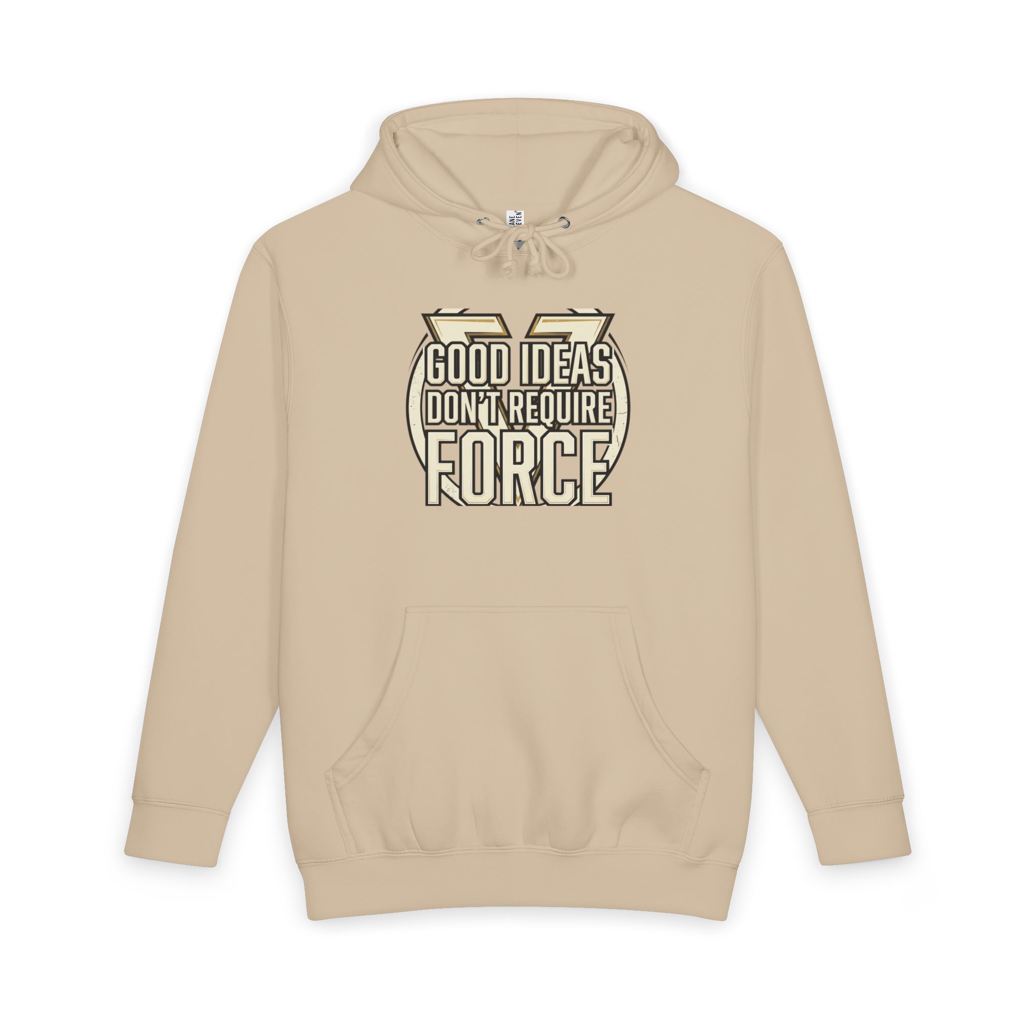 Hoodie — "Good Ideas Don’t Require Force" Graphic Pullover - Image 13