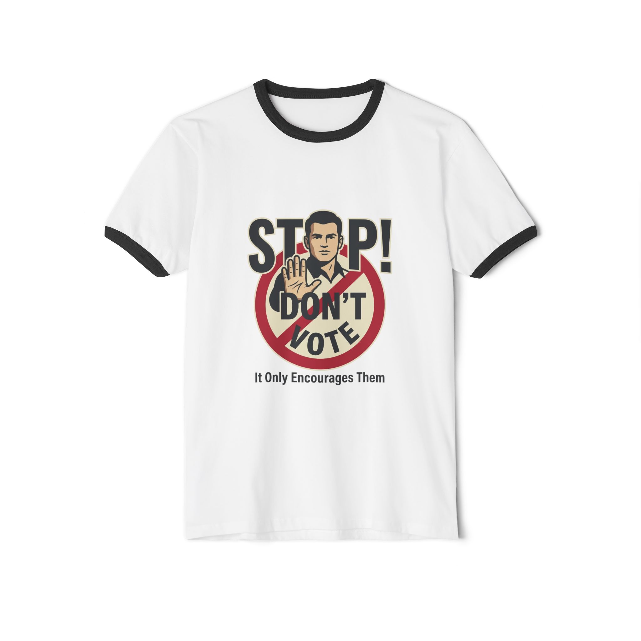 Anti-Voter Propaganda Ringer T-Shirt — "Stop! Don't Vote" Graphic - Image 13