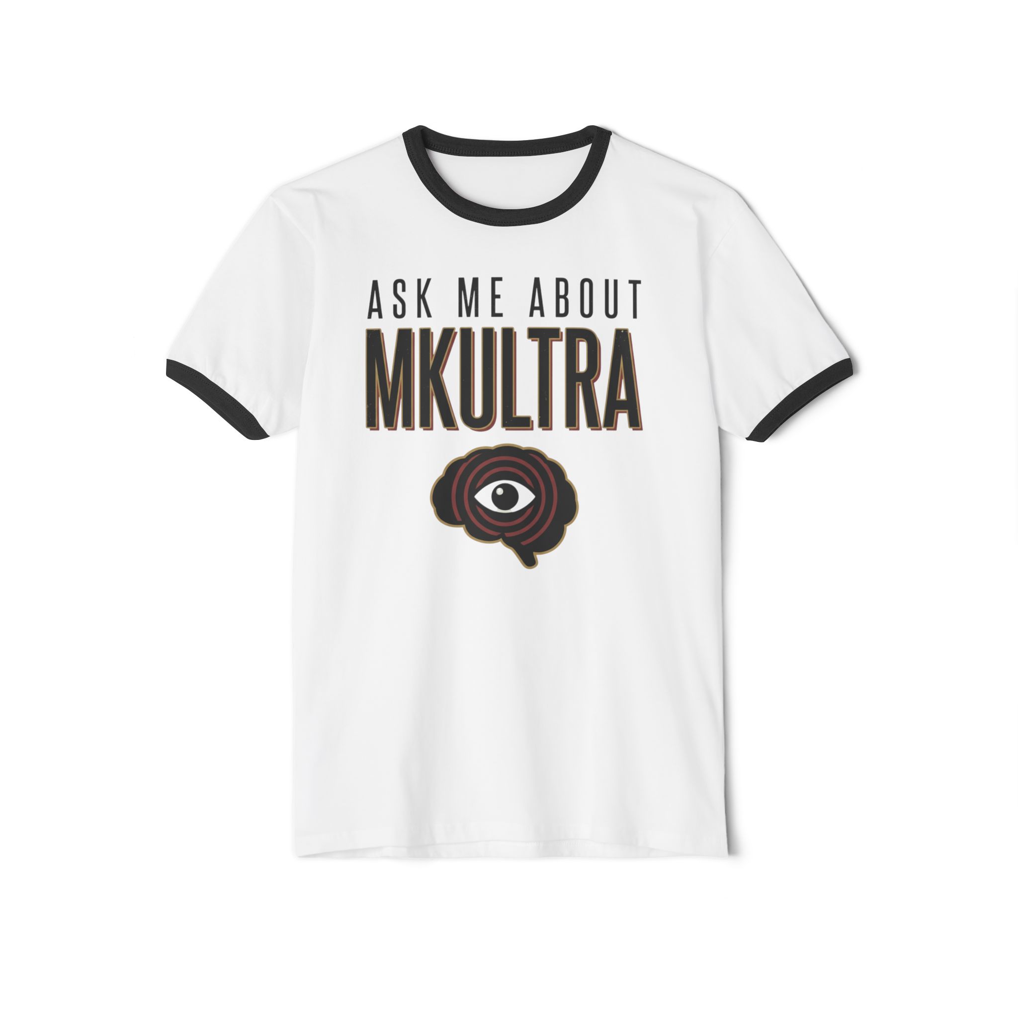 Ask Me About MKULTRA Ringer T-Shirt - Image 13