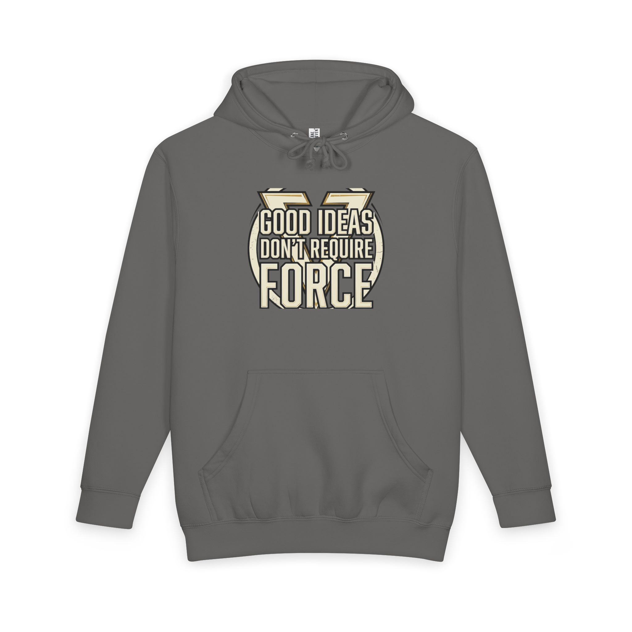 Hoodie — "Good Ideas Don’t Require Force" Graphic Pullover - Image 16